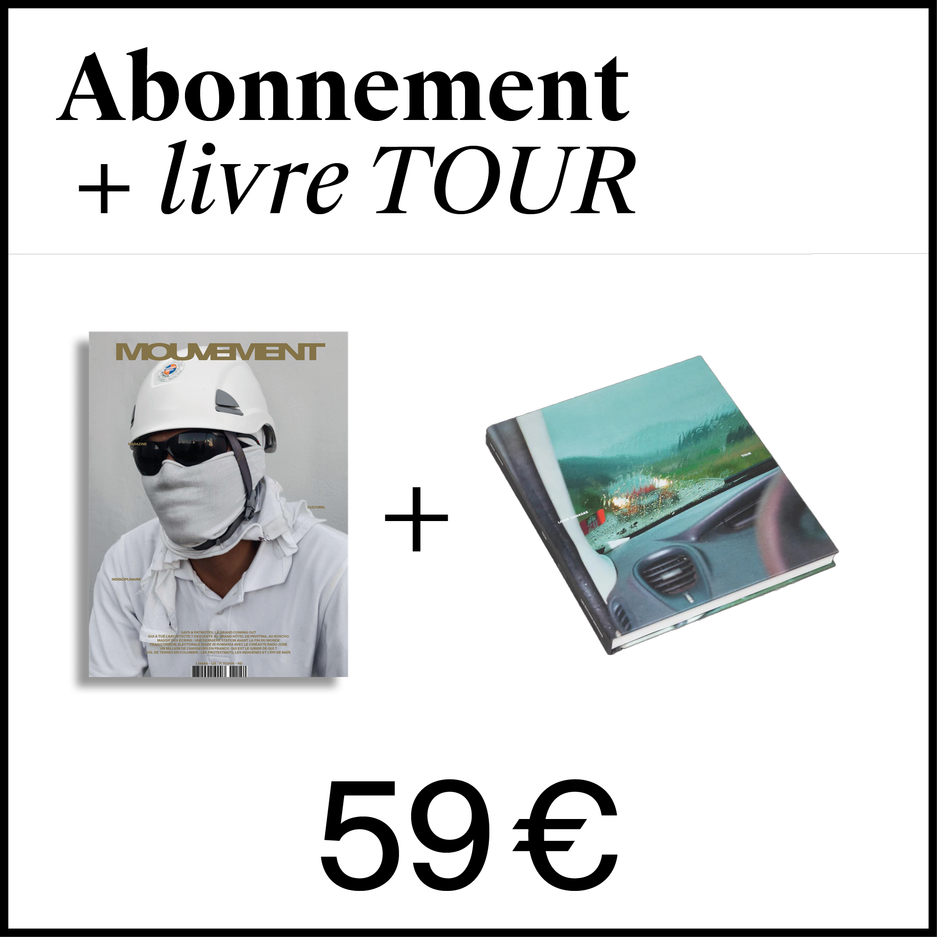 Abonnement Mouvement + TOUR (livre)